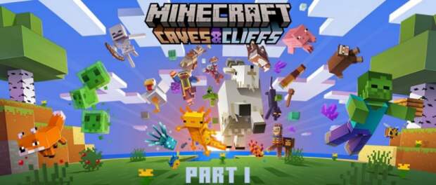 Дата выхода первой части обновления Caves & Cliffs для Minecraft