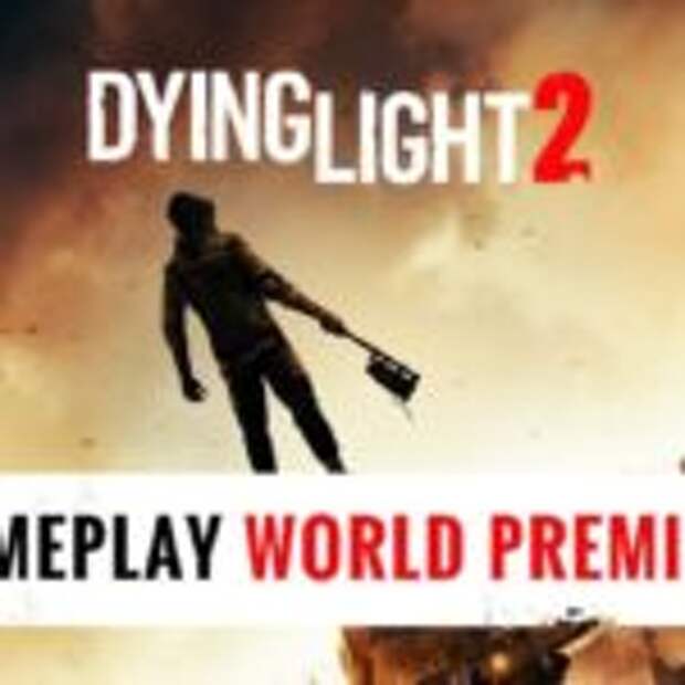 Официально Dying Light 2  