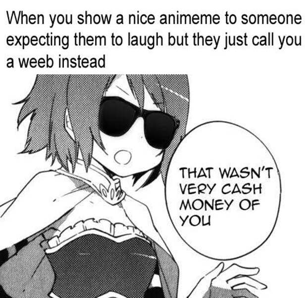 That wasn't very cash money of you