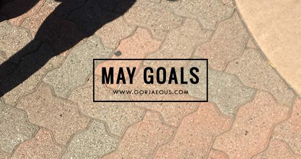 May Goals 2015 SCATTERBRAIN.png