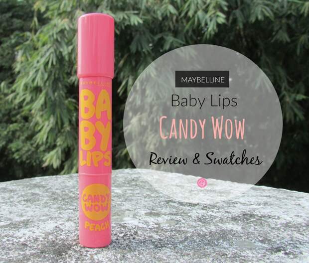 Maybelline Baby Lips Candy Wow- Peach | Review, Swatches & Price| cherryontopblog.com Maybelline Baby Lips Candy Wow- Peach | Review, Swatches & Price| cherryontopblog.com