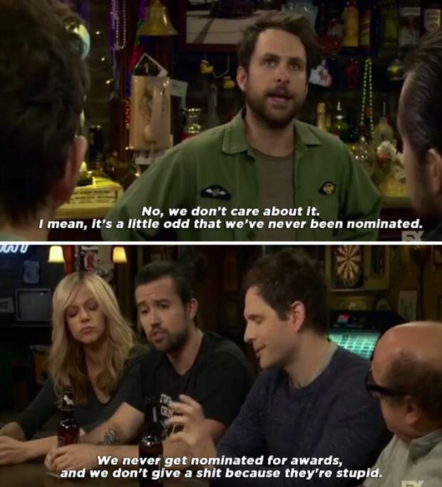 They obviously aren't just in it for the awards.