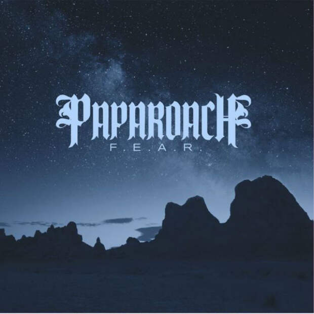 Papa Roach, "F.E.A.R." Papa Roach, "F.E.A.R."
